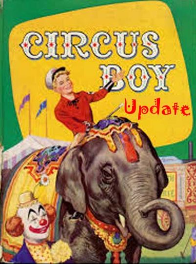 Circus Boy Update - Corky riding Elephant