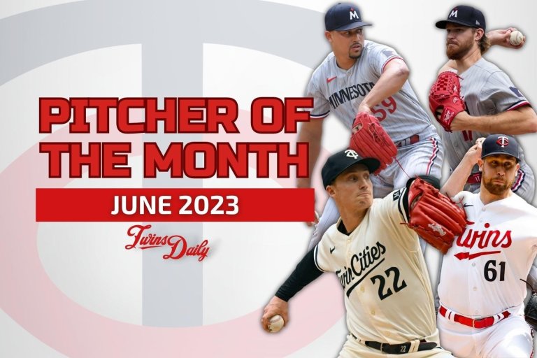 Twins Daily Pitcher of the Month - June 2023
