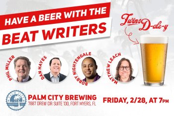 Join Us in Fort Myers for Twins Daily's "Beers with the Beat Writers"