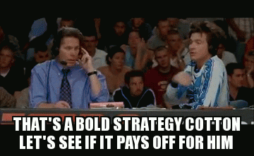 bold_strategy.gif.fb7a0c7add2994188747cdddc2ba77ff.gif