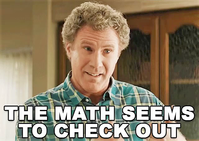 the-math-checks-out.png.44c5c016cd107256421e08ba3ce55df9.png